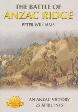 Cover of The Battle of Anzac Ridge: 25 April 1915