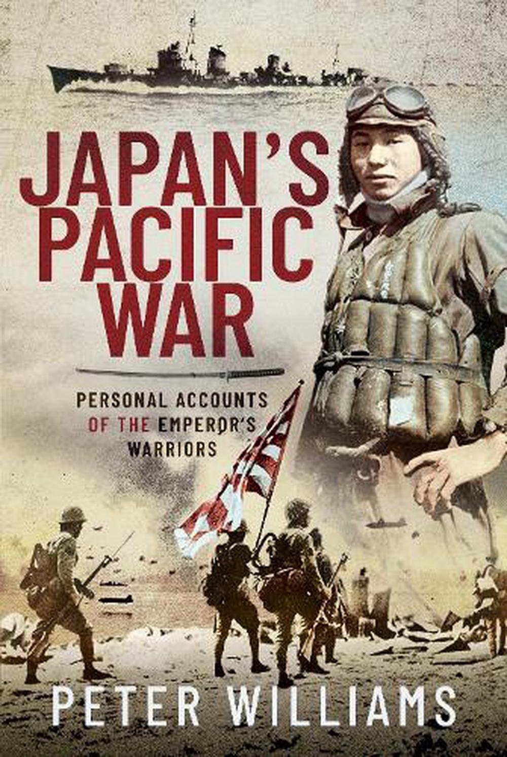 Cover of Japan's Pacific War: Personal Accounts of the Emperor's Warriors